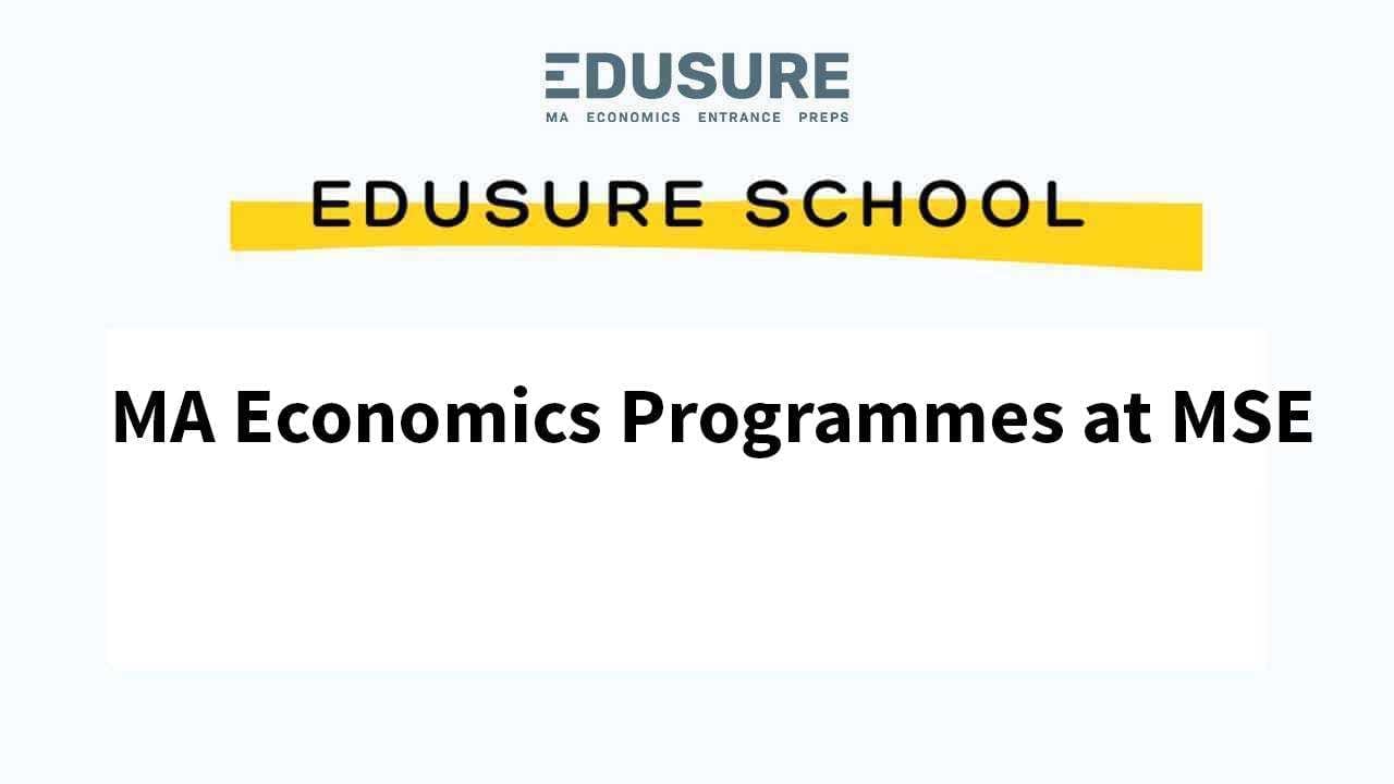 MA Economics Programmes at MSE