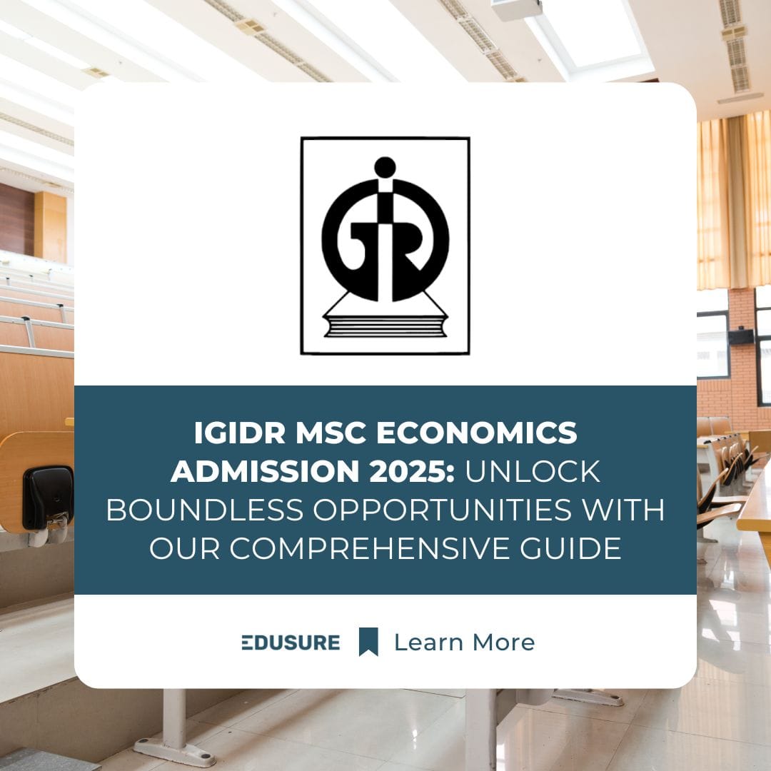 IGIDR MSc Economics Admission Comprehensive Guide