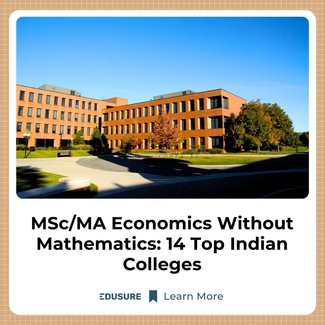 MA Economics Without Mathematics: 14 Top Indian Colleges