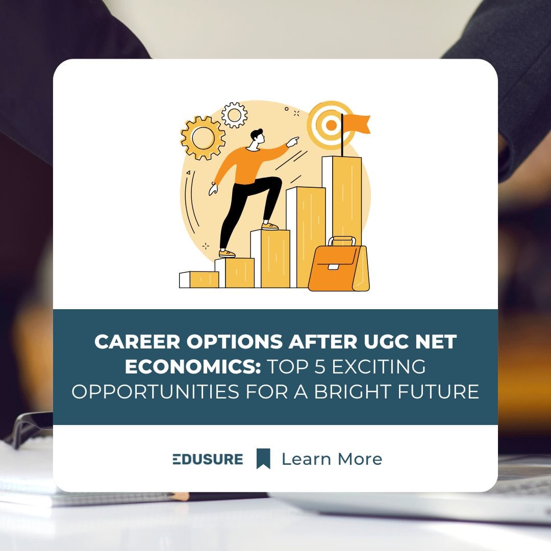 Top 5 Exciting Career Options After UGC NET Economics