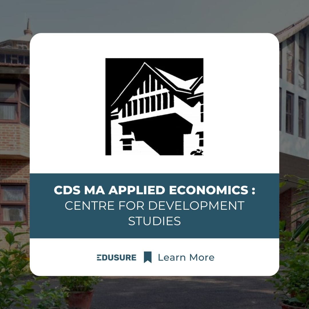 MA in Applied Economics at CDS Admissions, Fees, and Important Dates