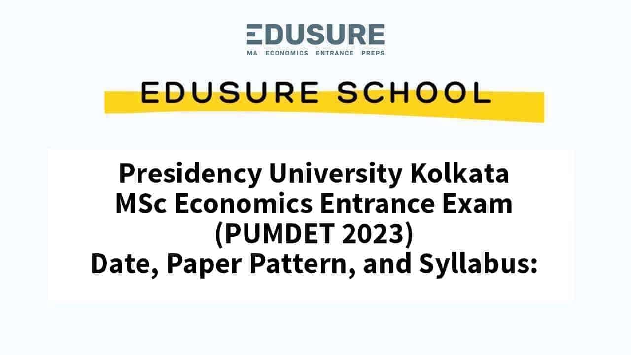 Presidency University Kolkata MSc Economics Entrance Exam Details