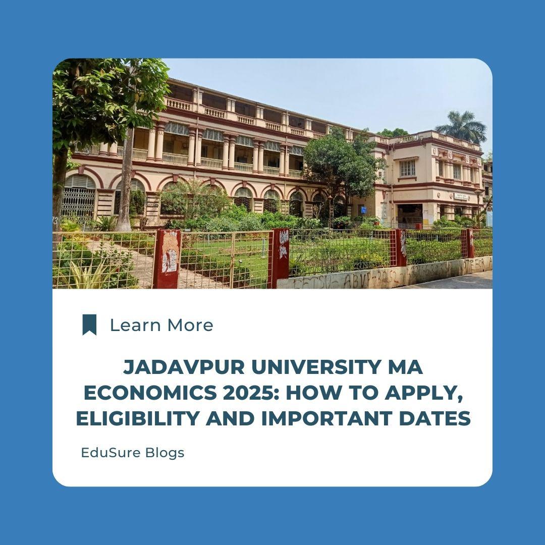 MA Economics Eligibility for Jadavpur University &amp; Application