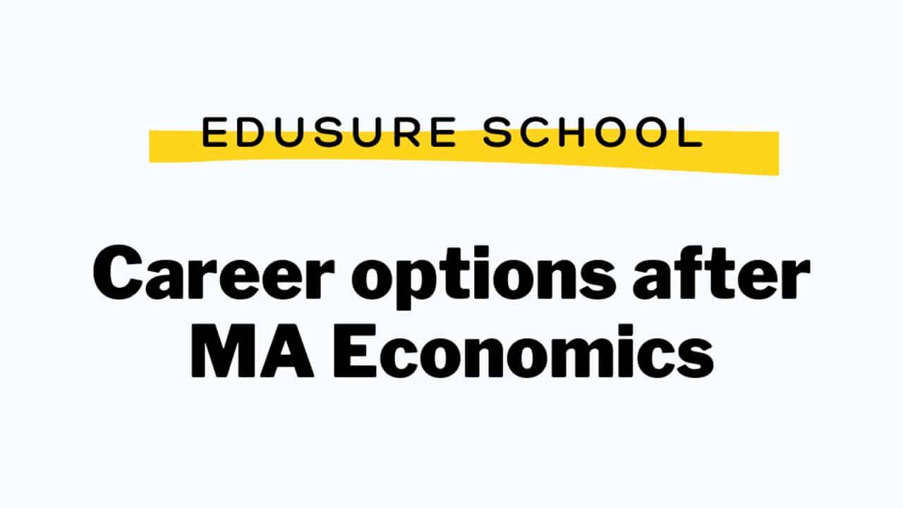 Career options after MA Economics