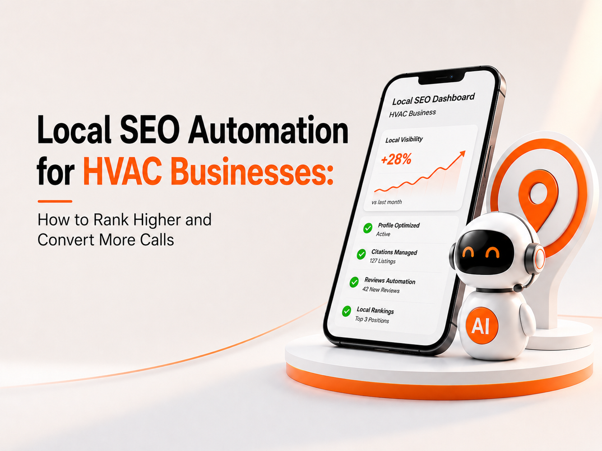 Local SEO Automation for HVAC Businesses: How to Rank Higher and Convert More Calls