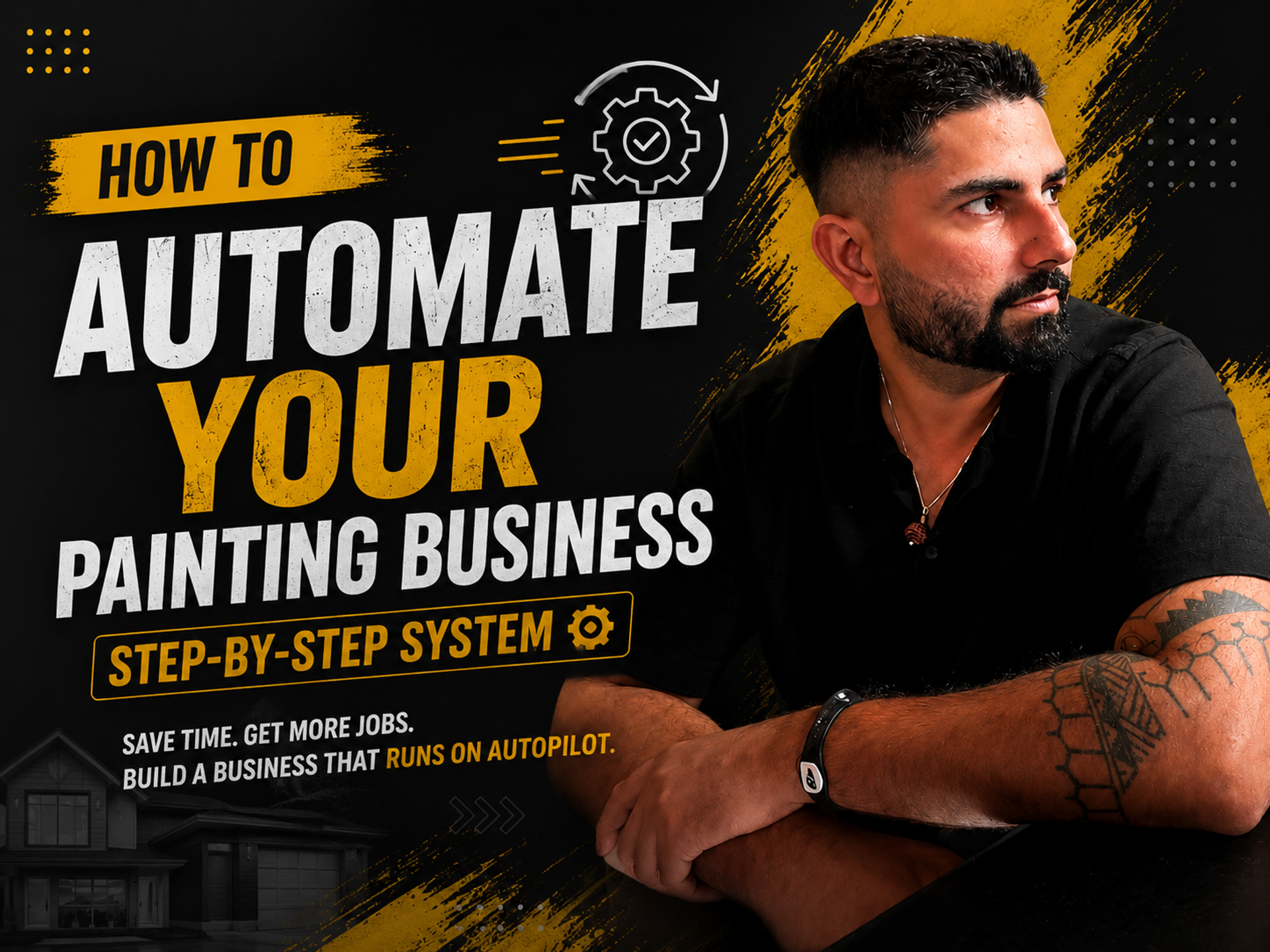 How to Automate Your Painting Business (Step-by-Step System)