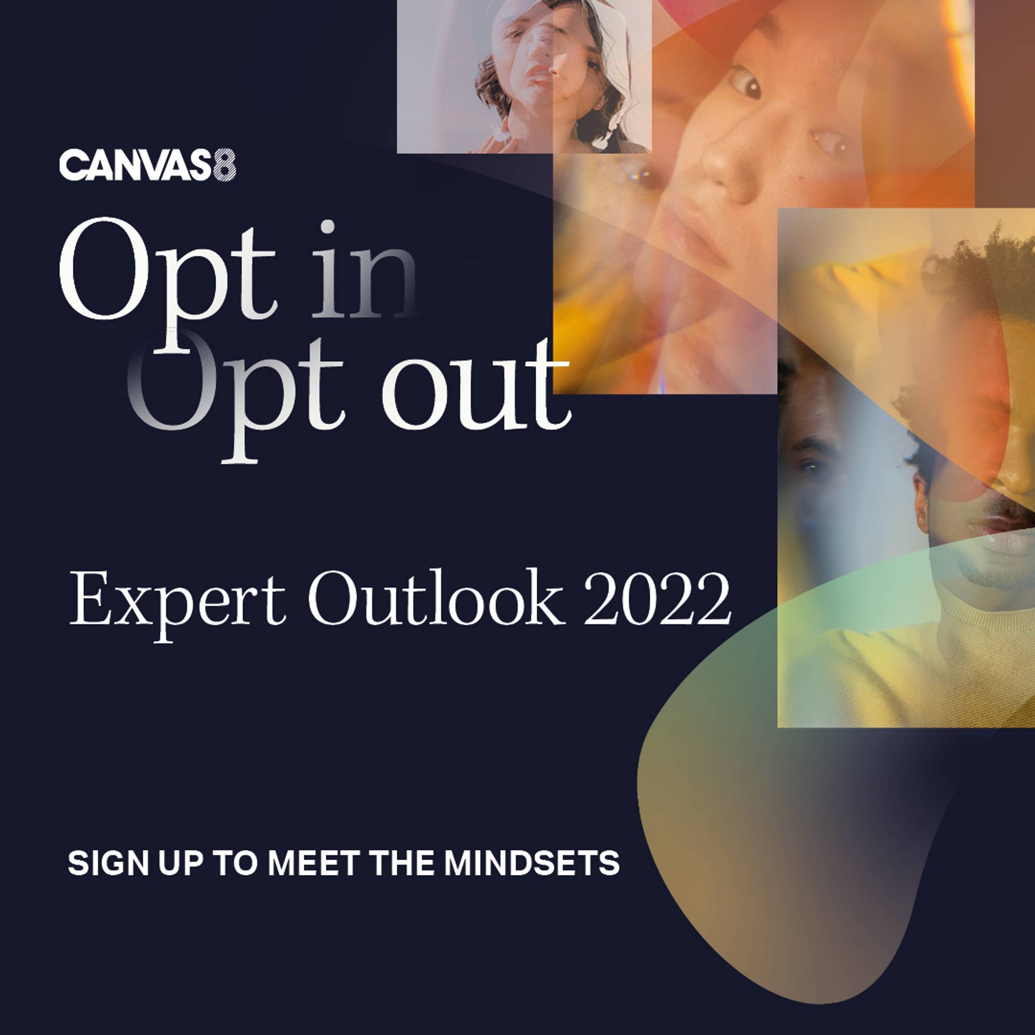 2022 Expert Outlook: Opt In / Opt Out