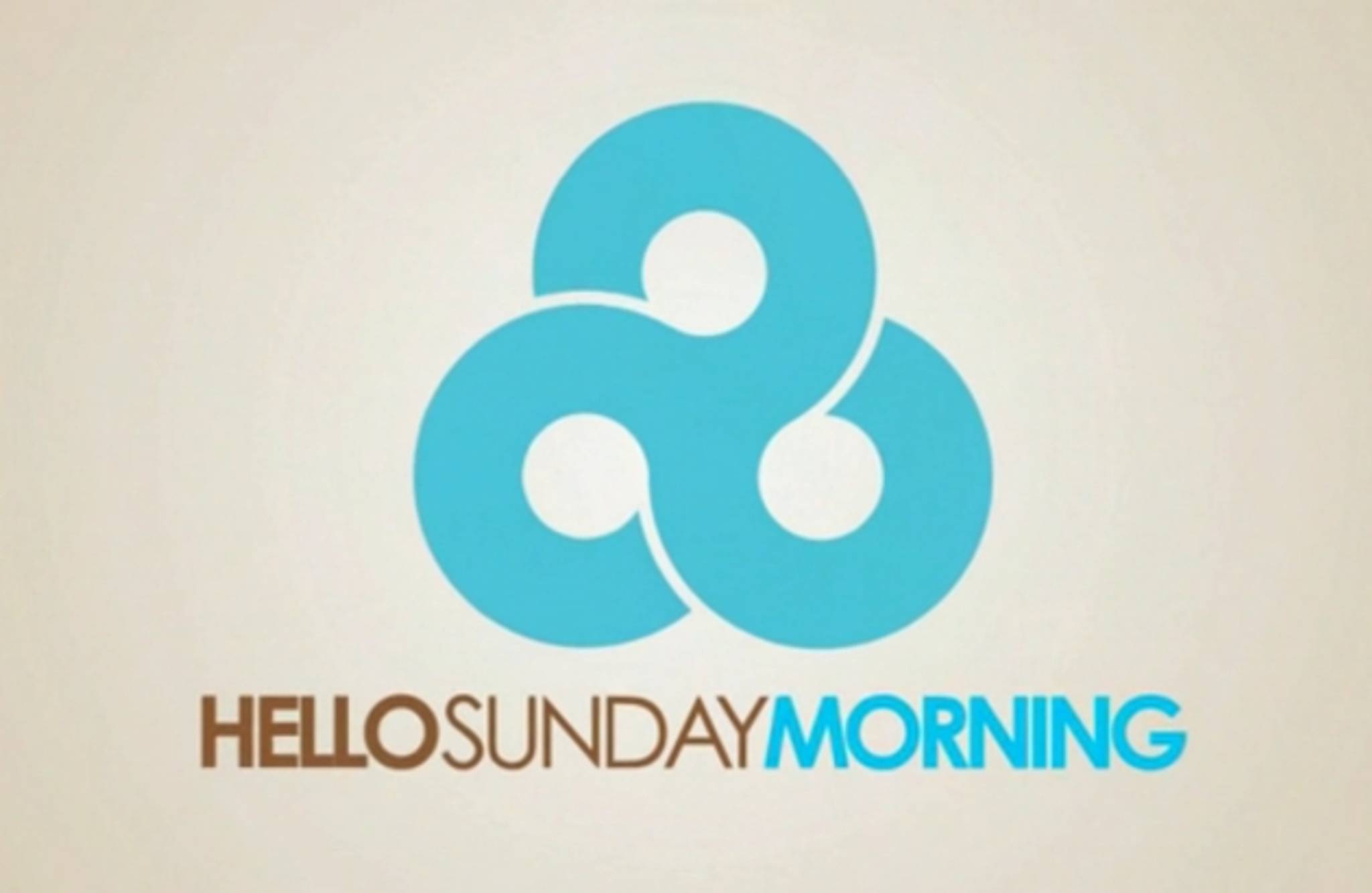 Hello Sunday Morning