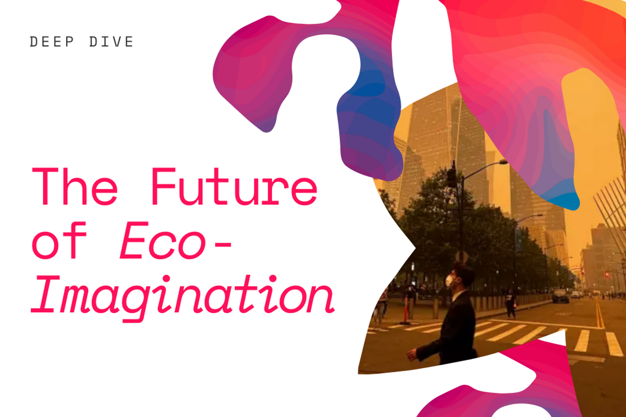 The Future of Eco Imagination