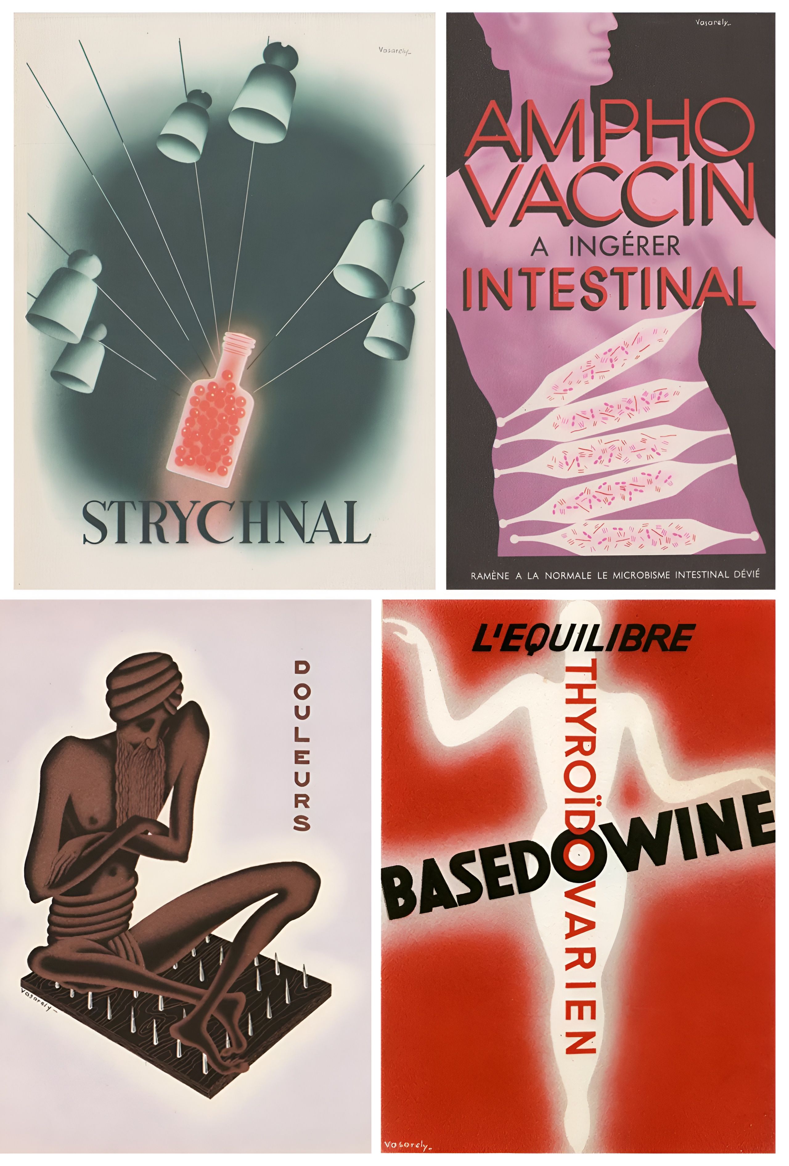 Four French pharmaceutical advertising posters by Victor Vasarely, arranged in a 2x2 grid. Top left: Strychnal, a glowing red bottle of pills under a spray of glass pipettes against a dark teal background. Top right: Ampho-Vaccin, bold red text on a pink silhouette of a torso, over rows of stylized intestinal microbes. Bottom left: Douleurs, a seated turbaned figure holding his head, resting on a bed of nails. Bottom right: Basedowine, red and white text overlaid on the ghostly outline of a dancer's body against a red background.