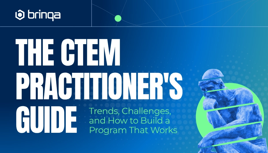 The CTEM Practitioner's Guide 2026 | Brinqa