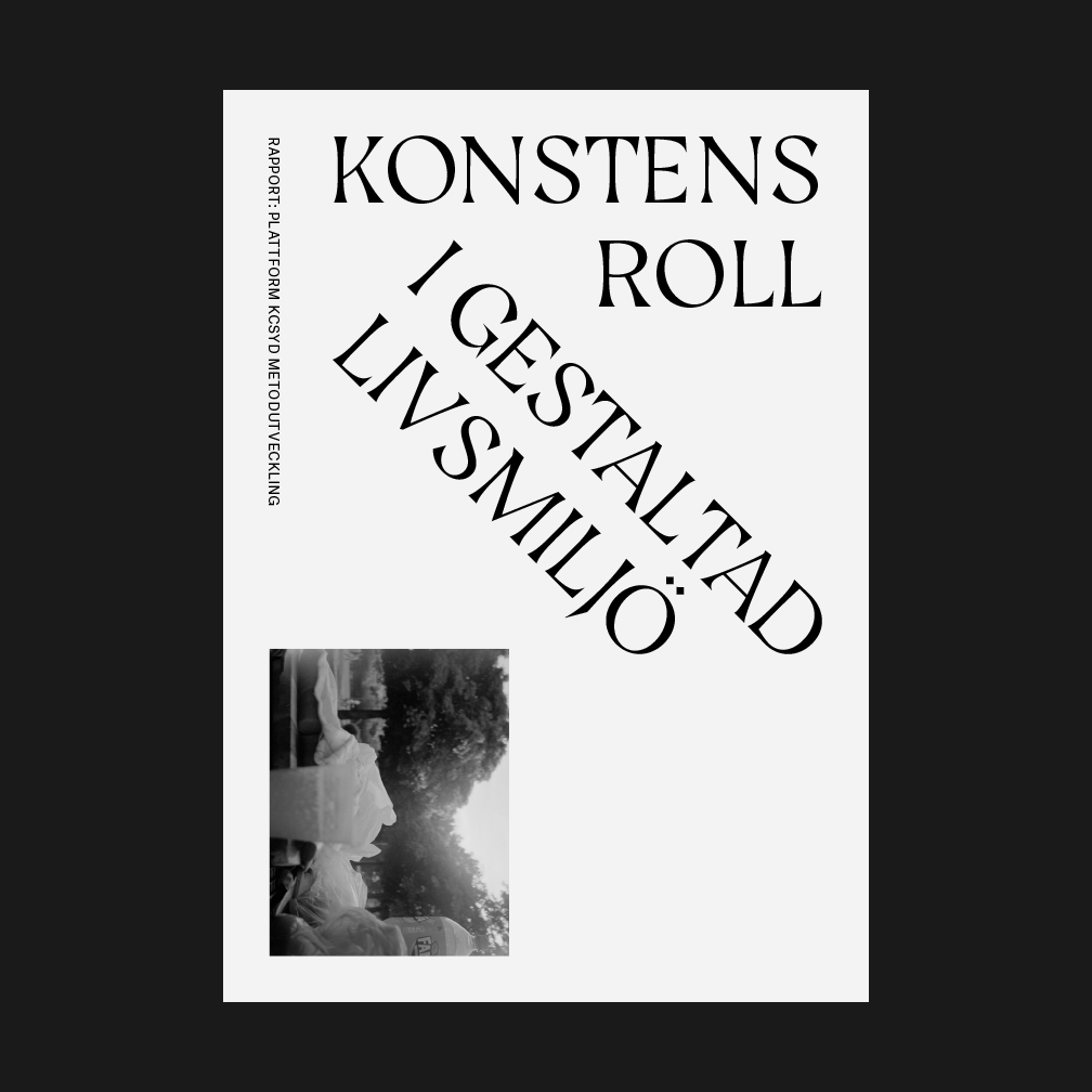 2023–24 | Report: Konstens roll i gestaltad livsmiljö