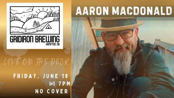 Live on the Deck: Aaron MacDonald