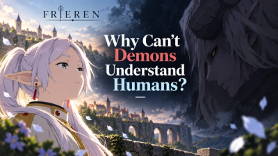 Why Can’t Demons Understand Humans in Frieren?