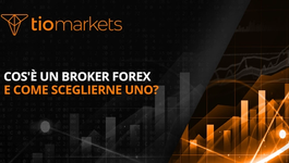 cos-e-un-broker-forex-come-scegliere