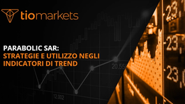 parabolic-sar-strategie-e-utilizzo-negli-indicatori-di-trend