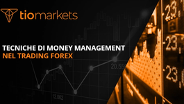 tecniche-di-money-management-nel-forex-trading