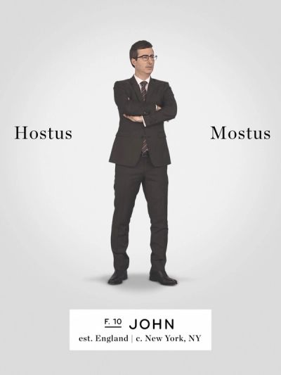 Last Week Tonight with John Oliver image of John Oliver with text Hostus Mostus