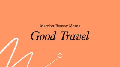 Marriott Bonvoy means good travel