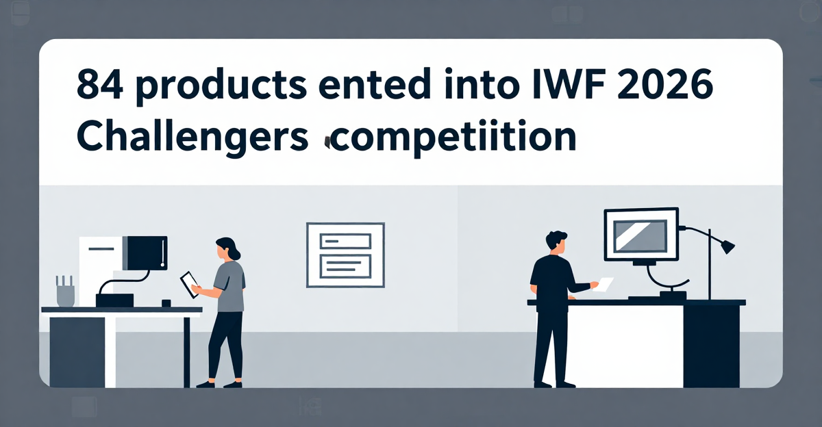 84 products entered into IWF 2026 Challengers award competition — industry news illustration