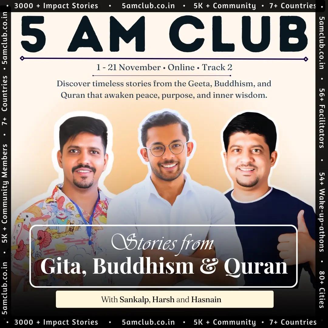 Gita, Buddhism & Quran