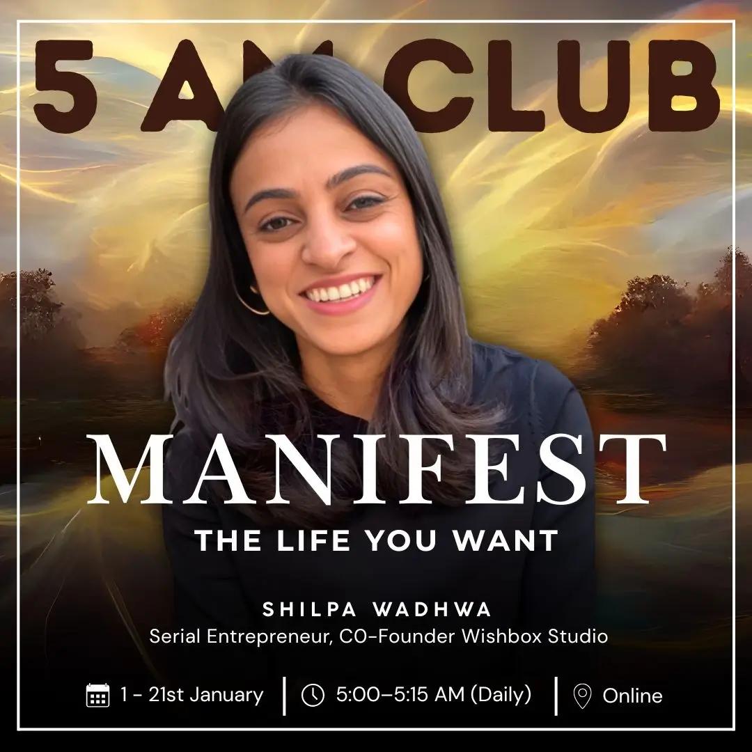Manifest: The Life You Want