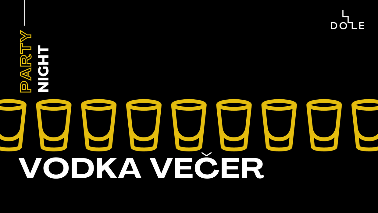 Vodka, party, DOLE, klub