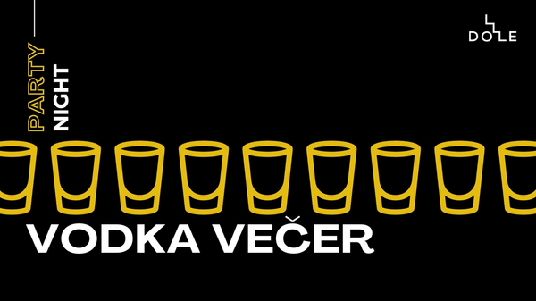 Vodka, party, DOLE, klub
