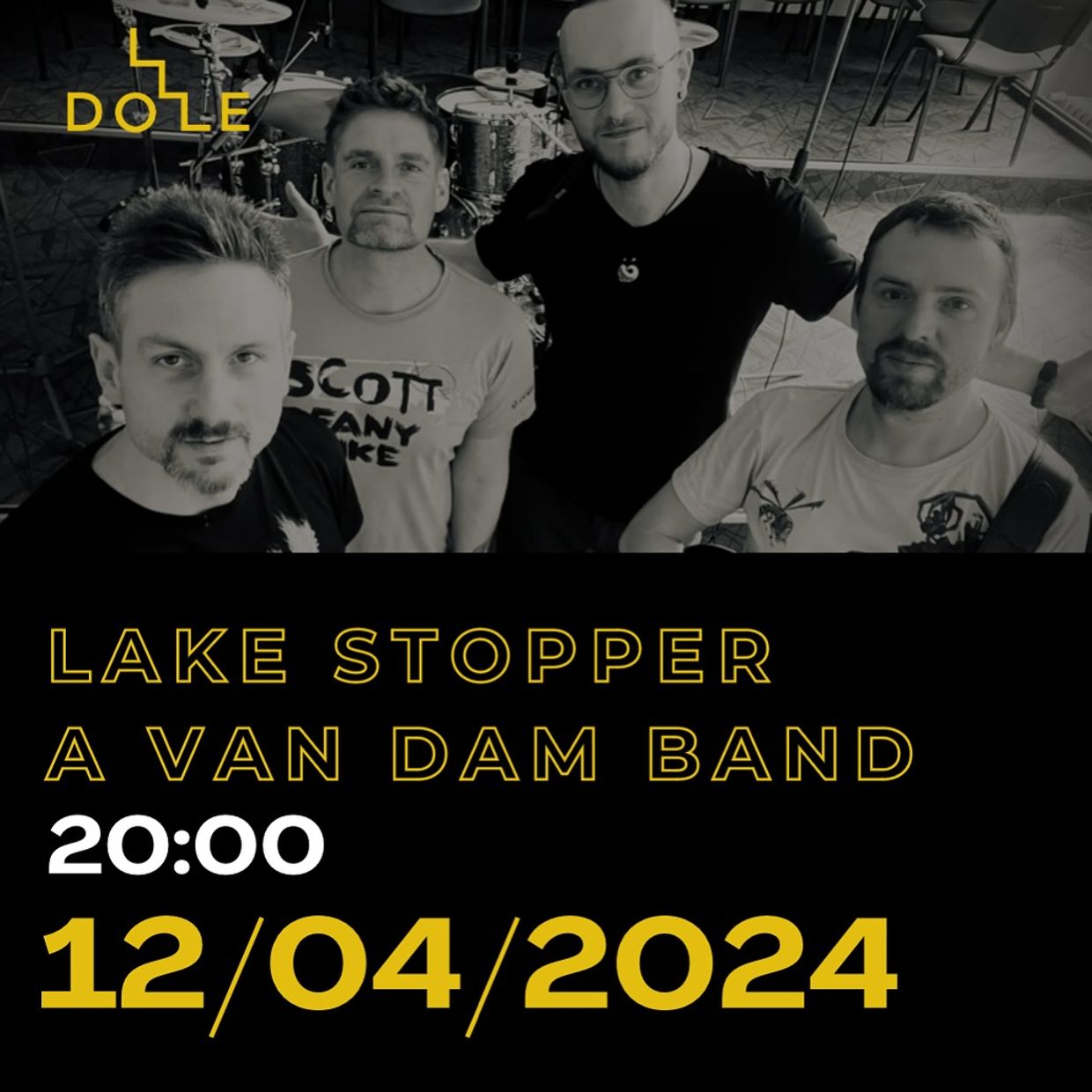 Lake Stopper, Van Dam Band