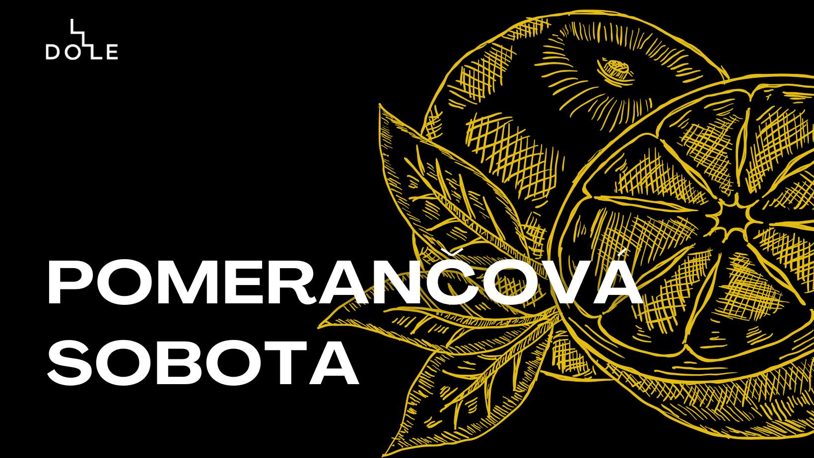 Pomeranč, sobota, klub DOLE, orange