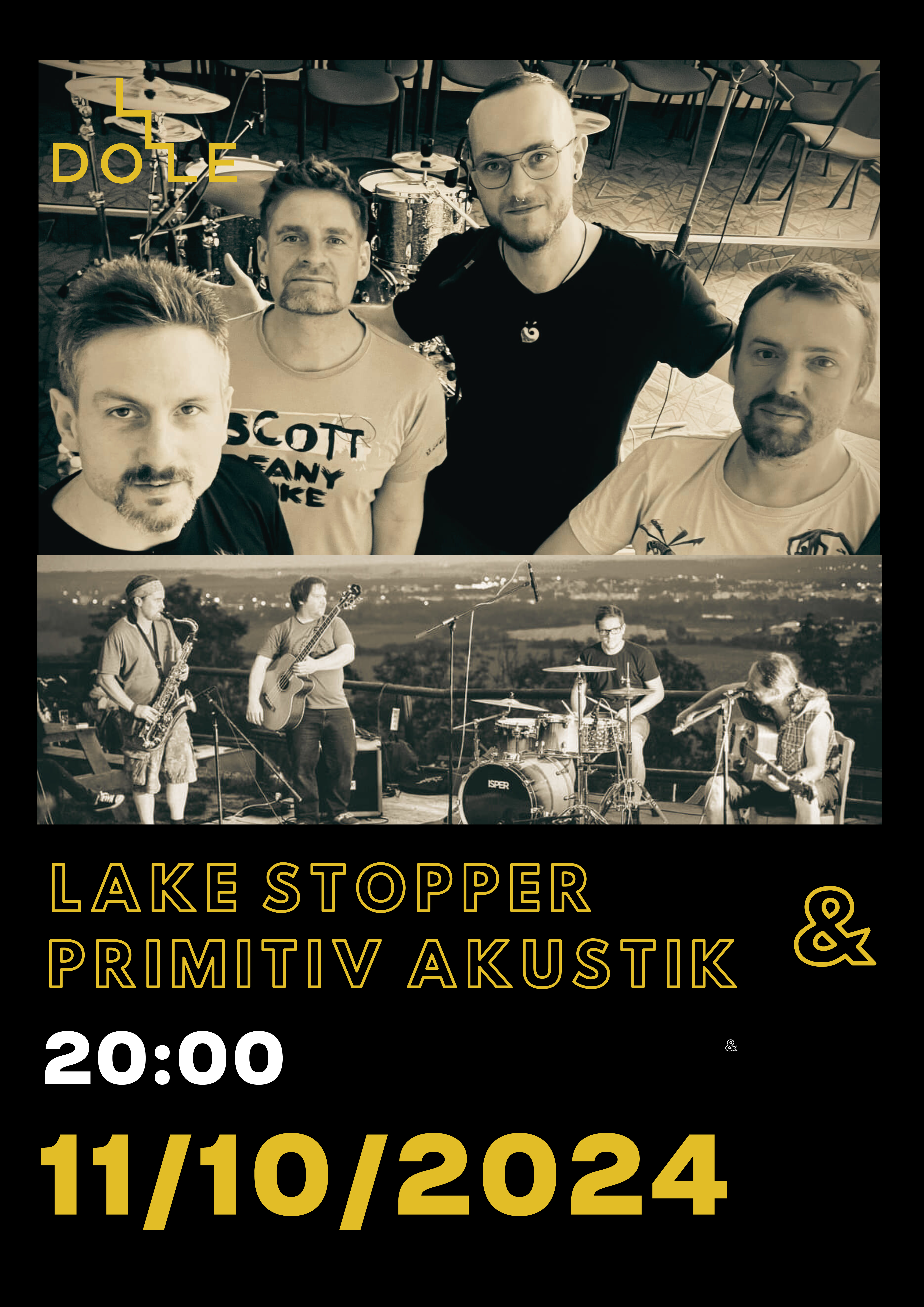 Lake Stopper, Primitiv Akustik 