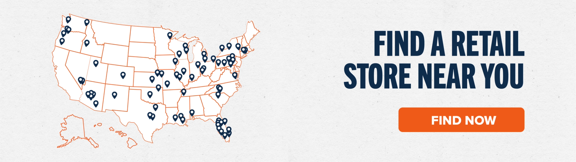 Find a retail store near you. Find Now ->