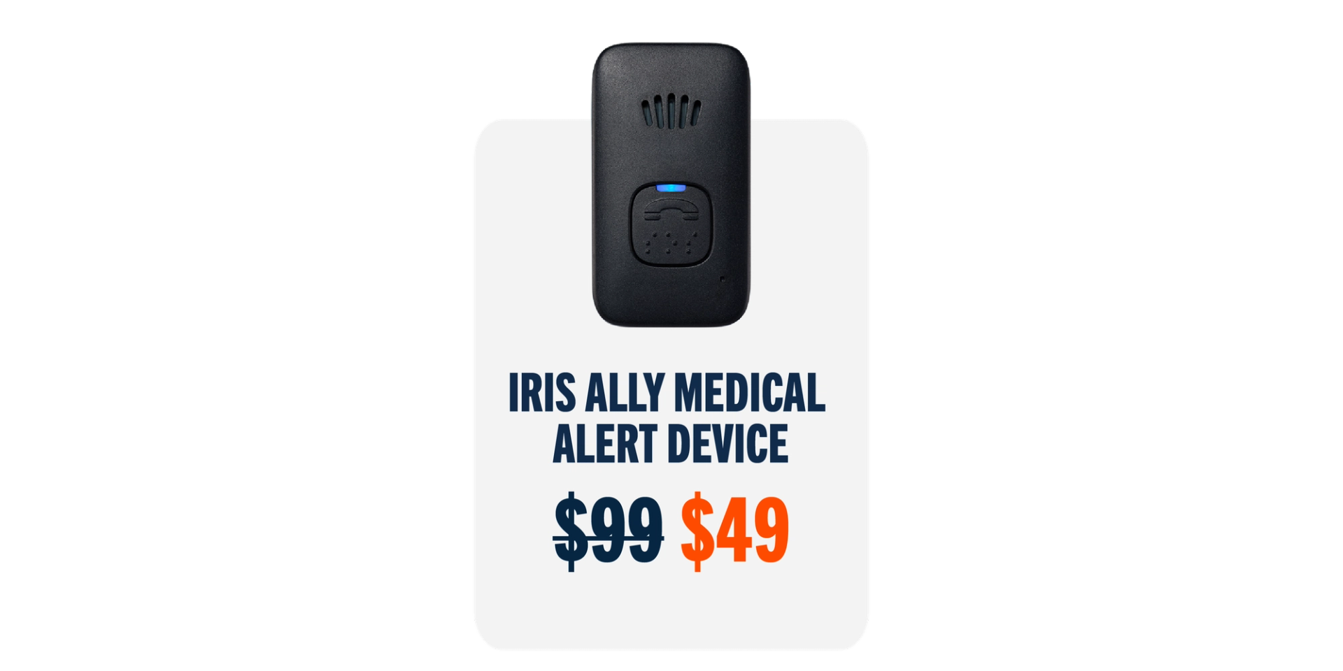 IRIS Ally Medical Alert Device: $49
