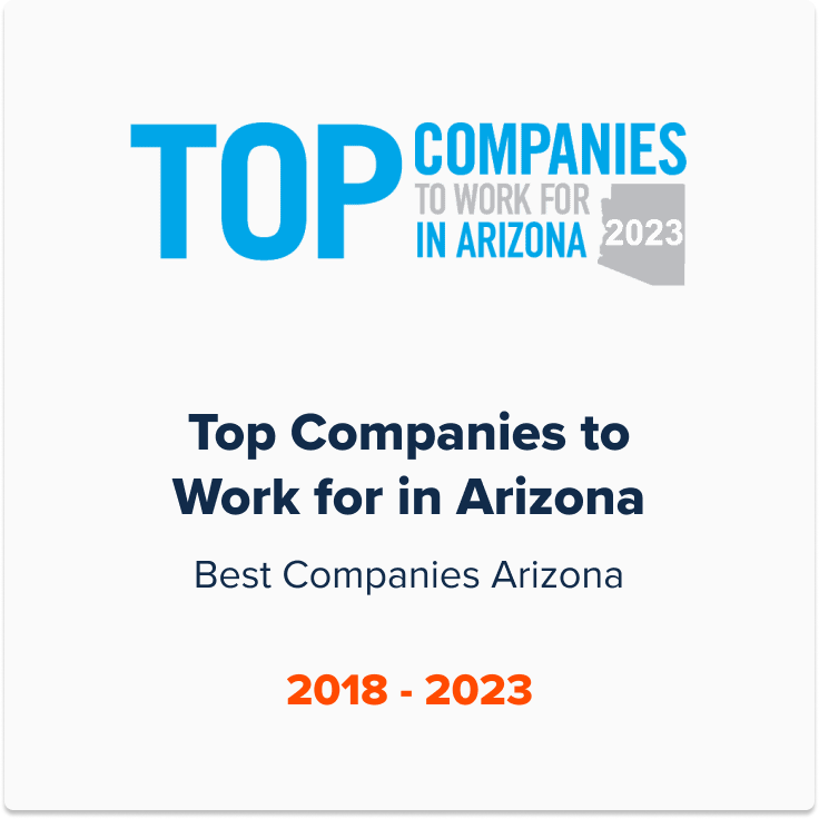 Top Companies to Work for in Arizona. Best Companies in Arizona. 2018 - 2023.