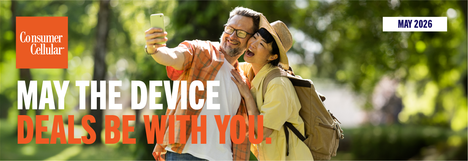 Consumer Cellular: May the device deals be with you. May 2026