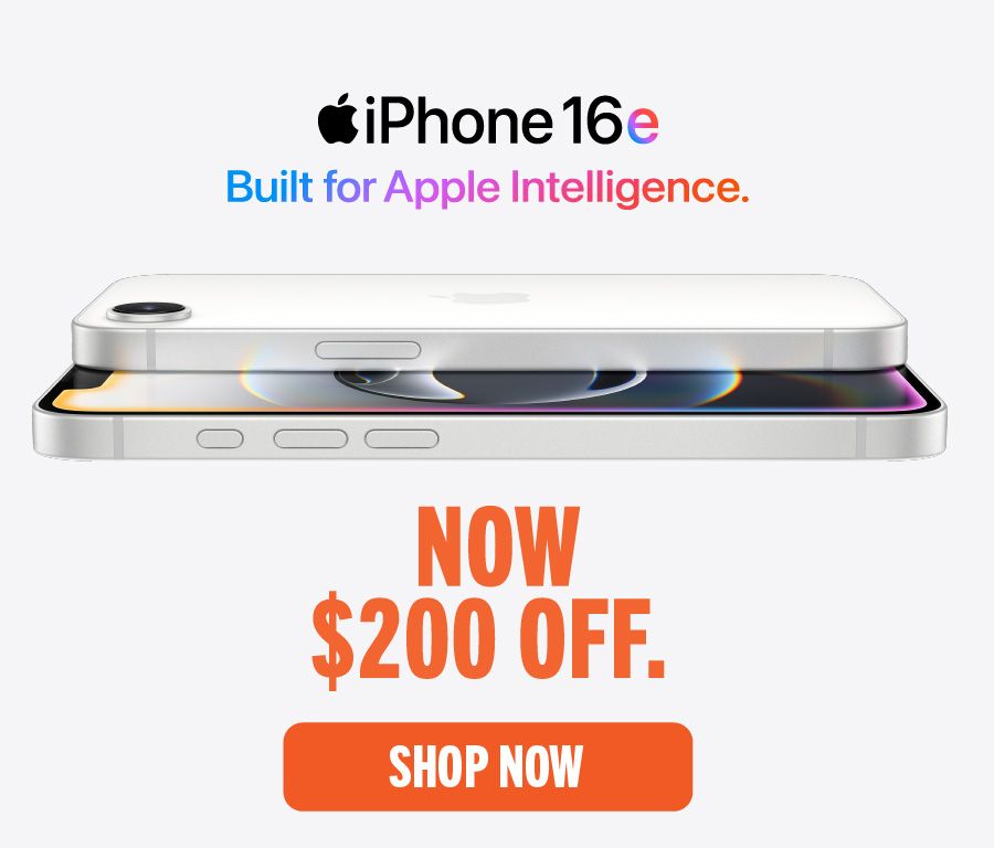 iPhone 16e. Built for Apple Intelligence. Now $200 Off. Shop Now.