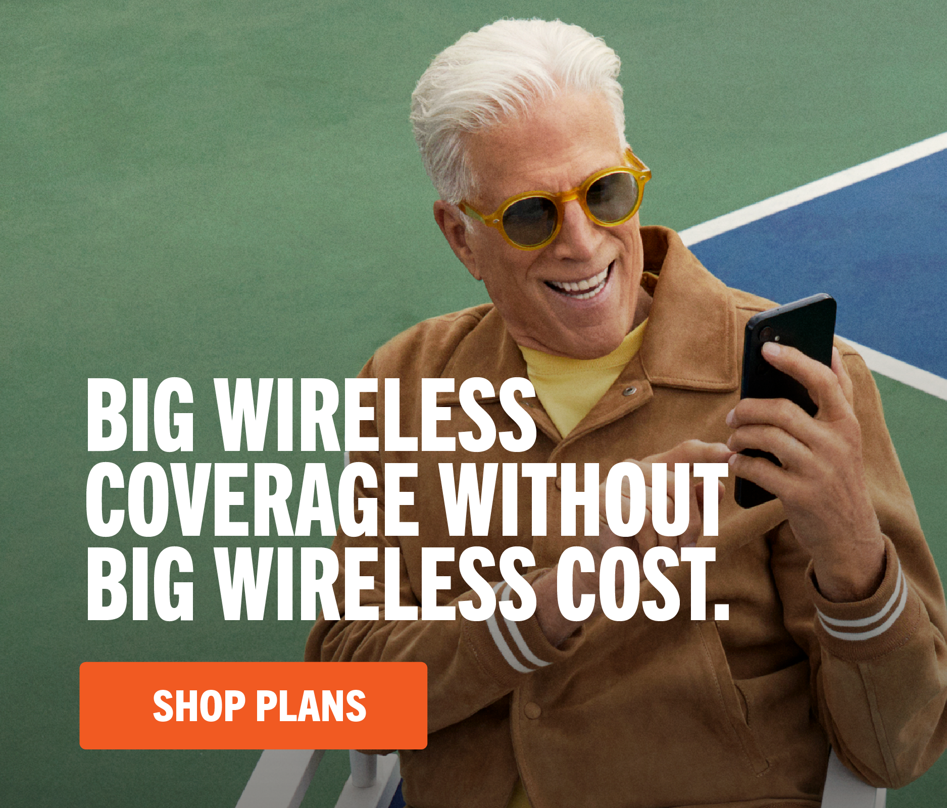 This header images includes an image of Ted Danson holding a smartphone with the headline "Big Wireless Coverage Without Big Wireless Cost." with the button "Shop Plans"
