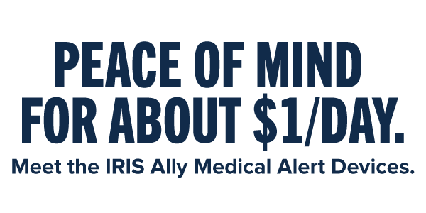 Peace of Mind for About $1/Day. Meet the IRIS Ally Medical Alert Family.