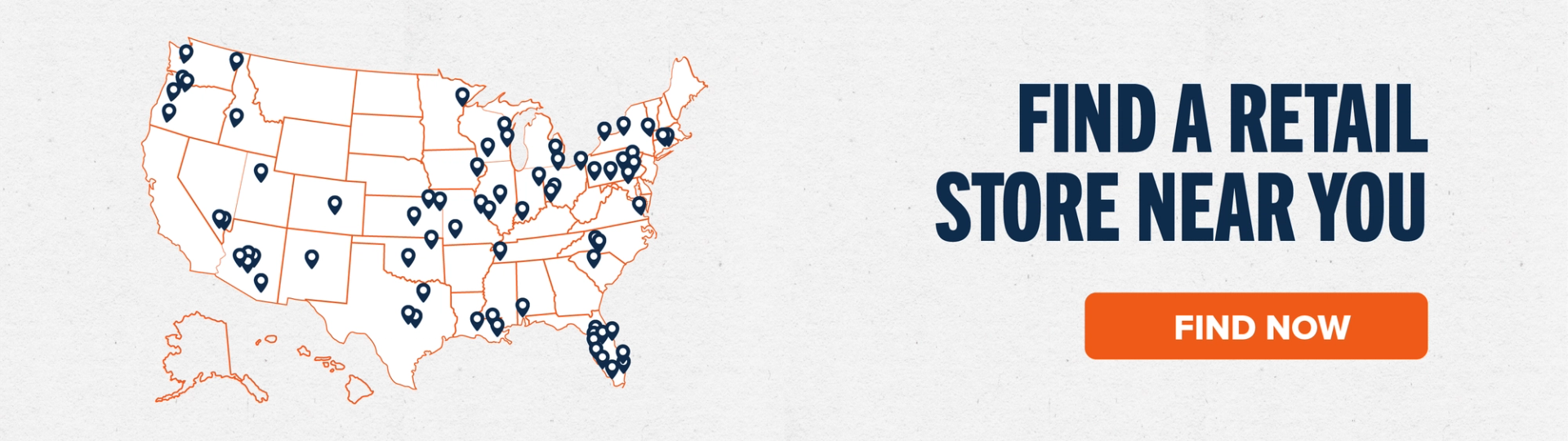 Find a retail store near you. Find Now ->