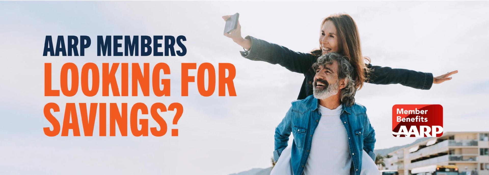AARP Members looking for savings?