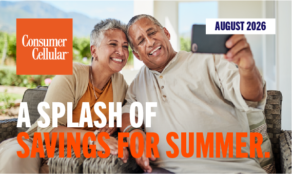 Consumer Cellular: A splash of saving for summer. August 2026