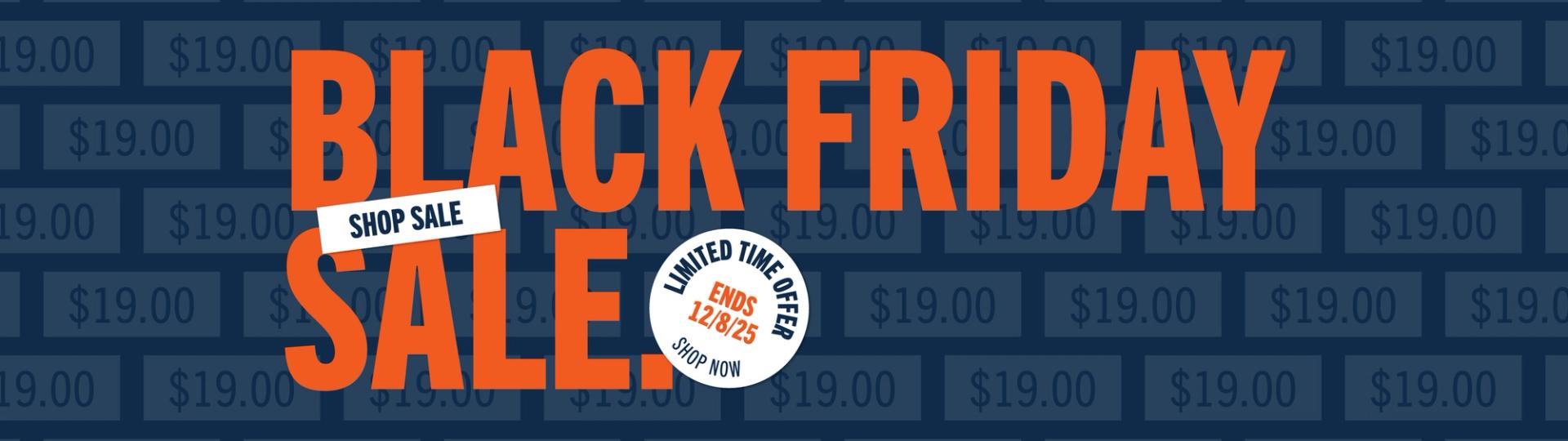 Black Friday Sale. Shop Sale. Limited Time Offer: Ends 12/8/25