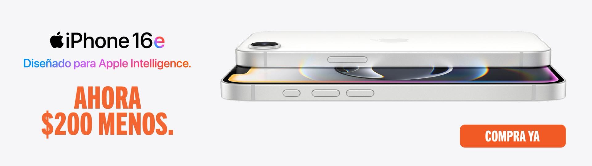 iPhone 16e. Built for Apple Intelligence. Ahora $200 menos. Compra Ya.