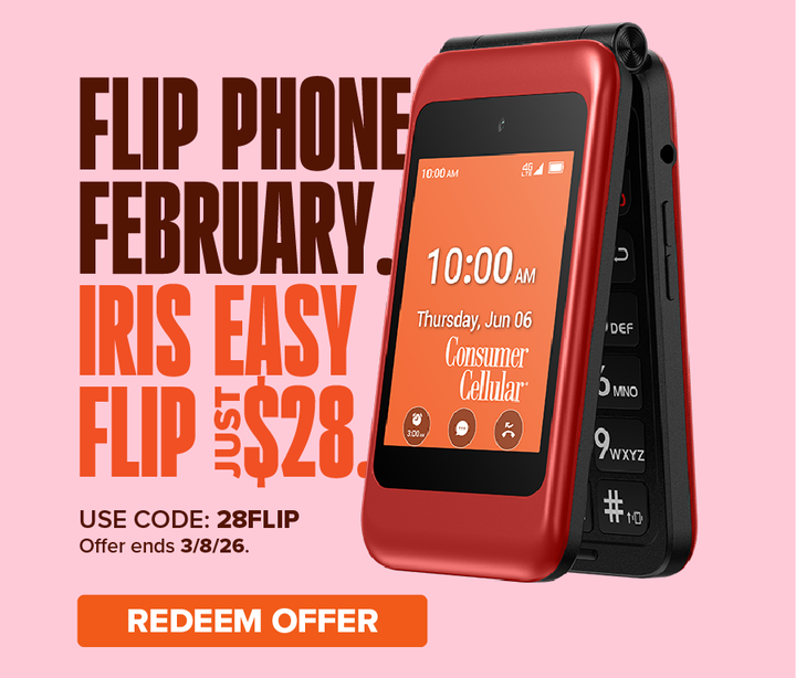 Flip Phone February. IRIS Easy Flip Just $28, Use code: 28FLIP offer ends 3/8/26. Redeem Offer.
