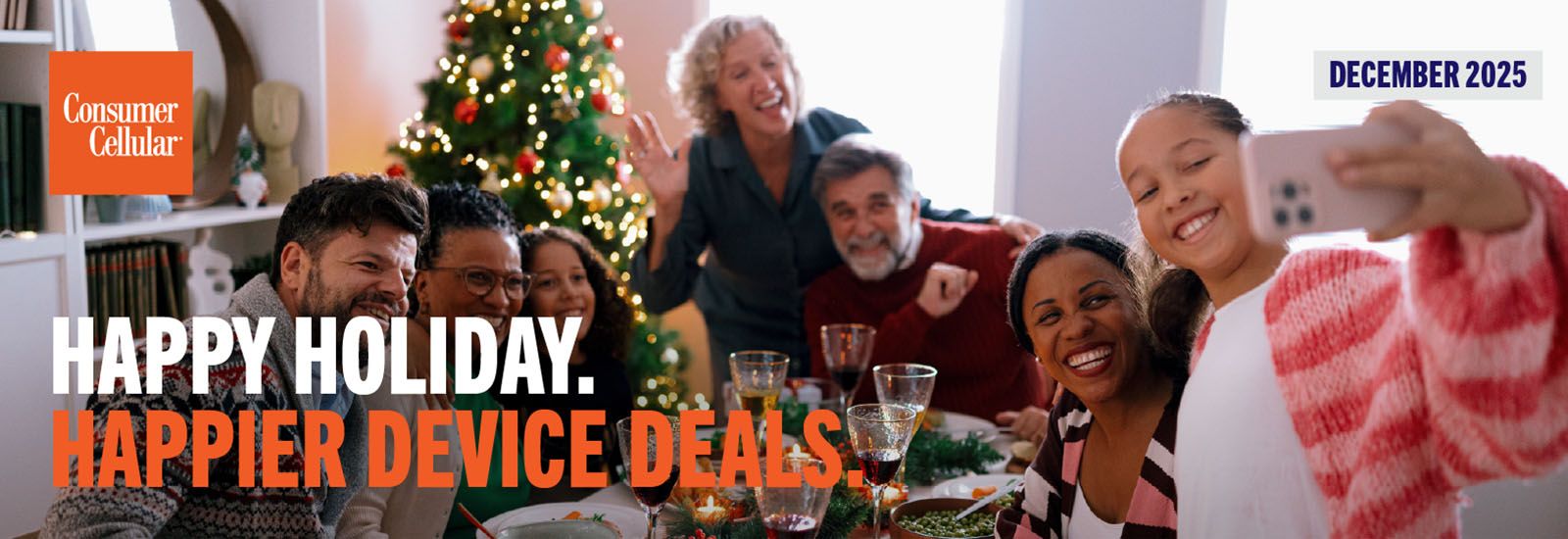 Consumer Cellular: Happy Holiday. Happier device deals. December 2025