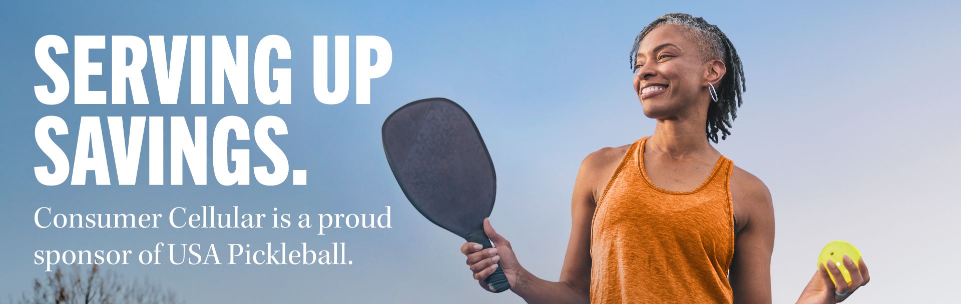 Women playing pickleball with text reading "Serving up Savings. Consumer Cellular is a proud sponsor of USA Pickleball."