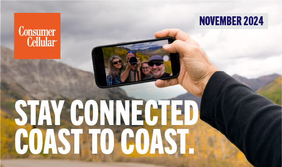 Consumer Cellular. Stay Connected Coast to Coast. November 2024.
