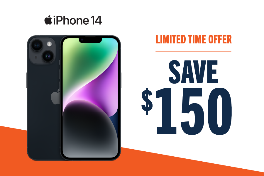 iPhone 14 LIMITED TIME OFFER SAVE $150
