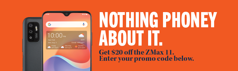 Nothing Phoney About It. Get $20 dollars off the ZMax 11. Enter your promo code below.