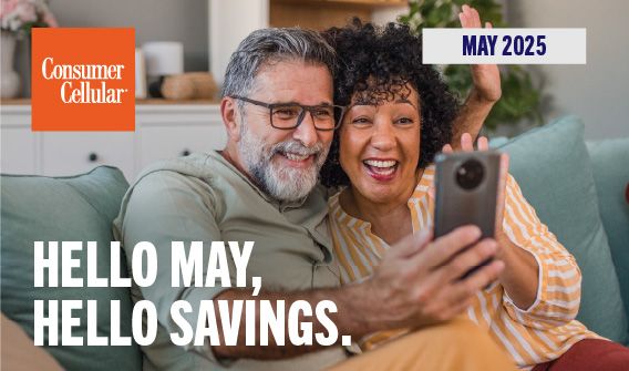 Consumer Cellular: Hello May, hello savings. May 2025